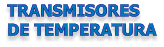 TRANSMISORES  DE TEMPERATURA