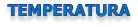 TEMPERATURA